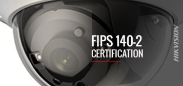 Hikvision Achieves Fips Blog