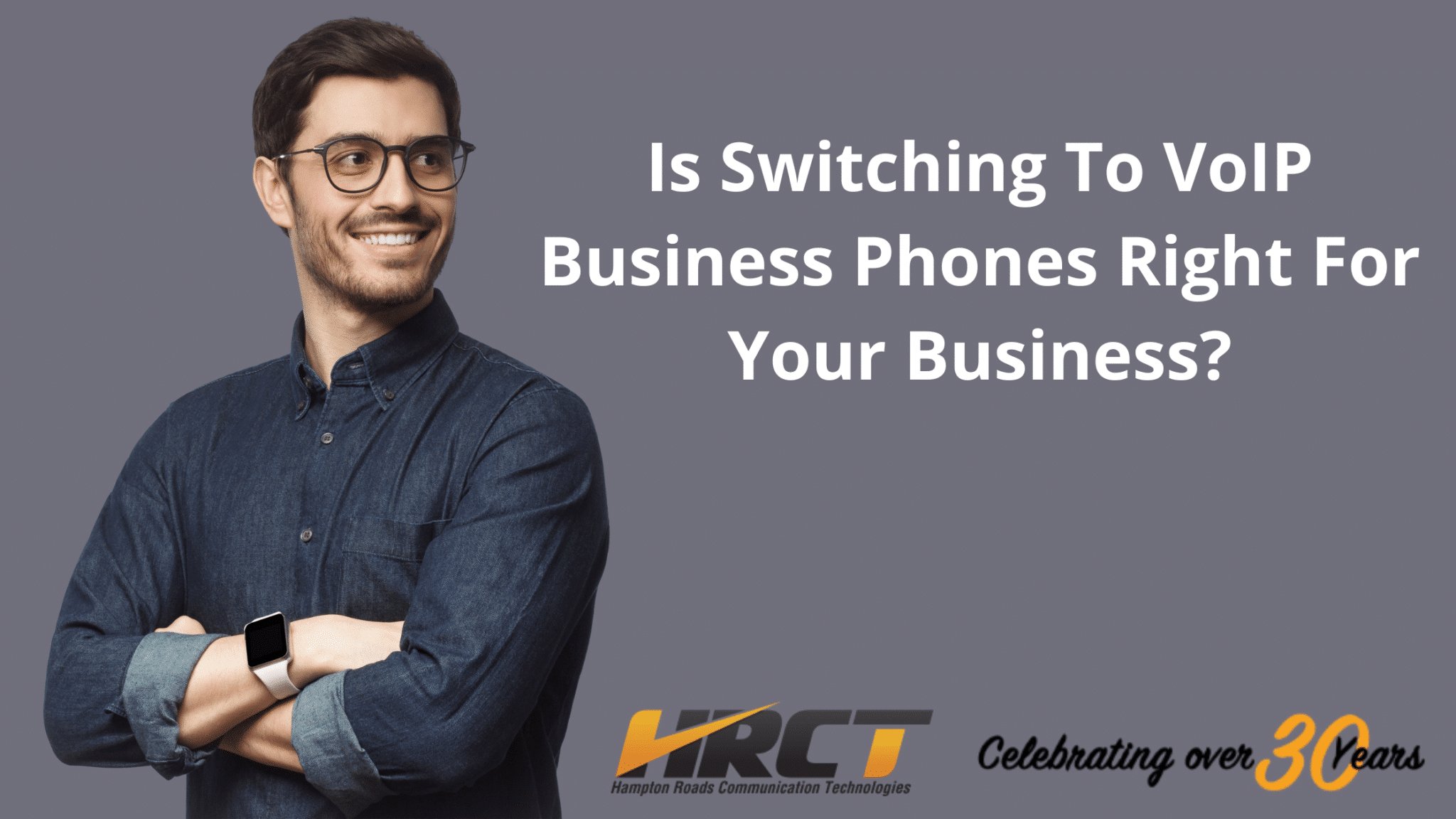 Is Switching To VoIP Business Phones Right For Your Business?